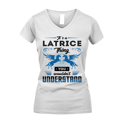 LATRICE KTT-TT38 It’s a/an NAME Thing, You Wouldn’t Understand – Personalized Name T-Shirt