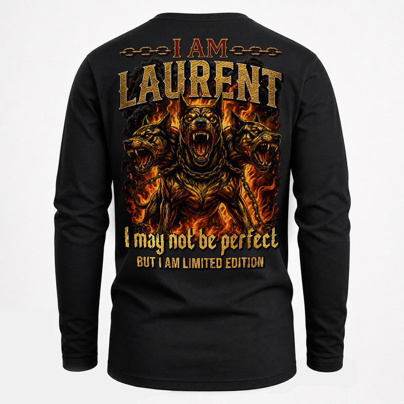 LAURENT MP88-F2-168–Personalized Bold Quote Apparel “I Am NAME I May Not Be Perfect But I Am Limited Edition