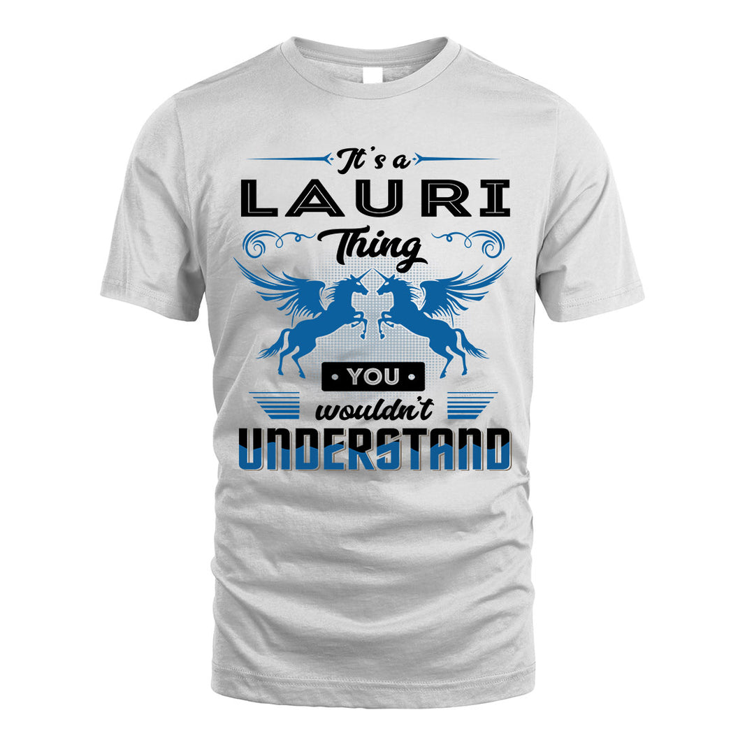 LAURI KTT-TT38 It’s a/an NAME Thing, You Wouldn’t Understand – Personalized Name T-Shirt