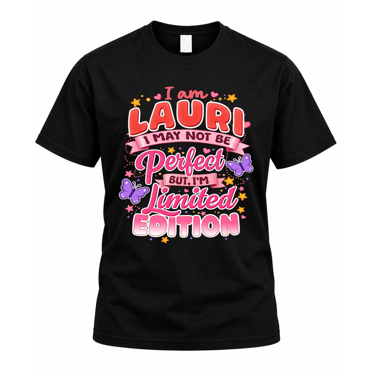 LAURI TT42 Personalized Shirt – I May Not Be Perfect, But I’m Limited Edition