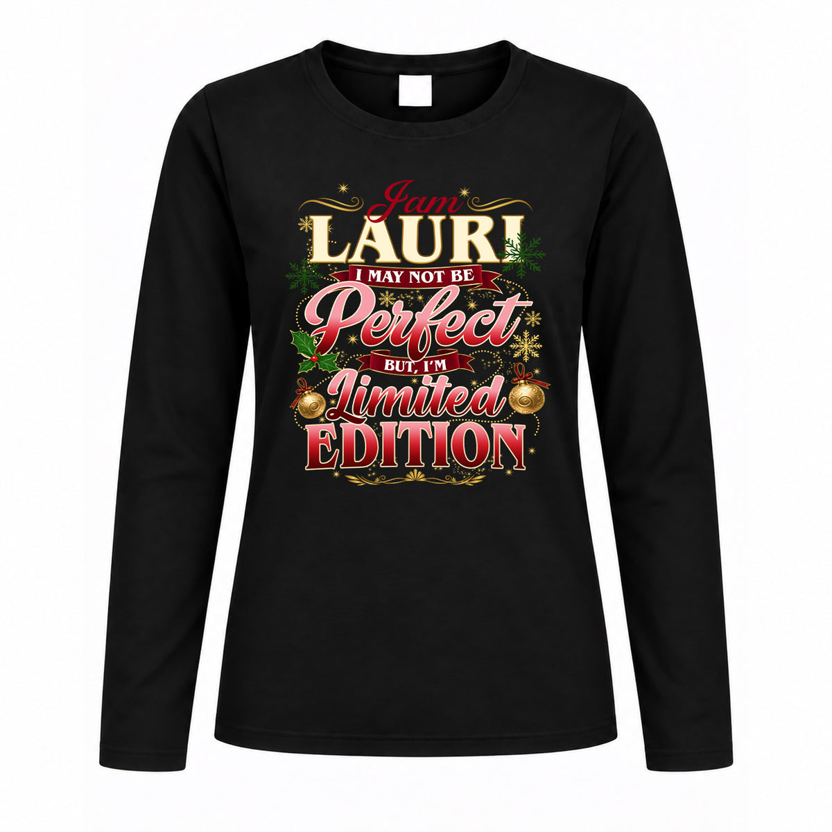 LAURI KTT-TT43 Personalized Funny Quote Apparel