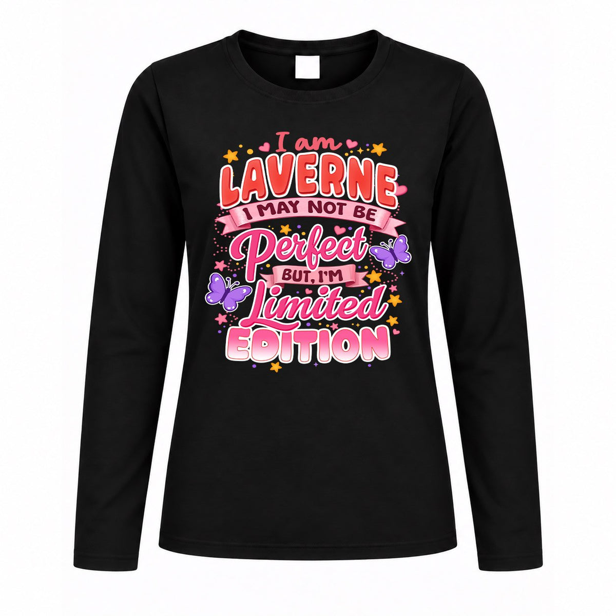 LAVERNE TT42 Personalized Shirt – I May Not Be Perfect, But I’m Limited Edition