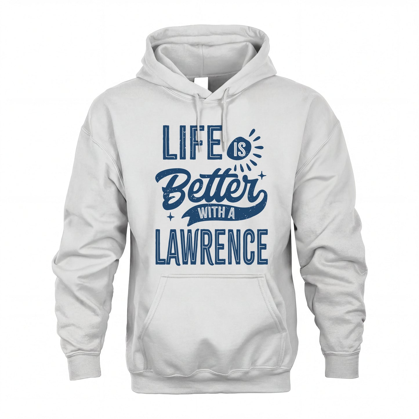 LAWRENCE HH88-K2–Personalized Name Quote T-Shirt Life Is Better With Unisex Gift