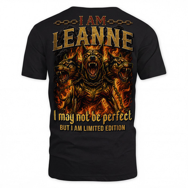LEANNE MP88-F2-168–Personalized Bold Quote Apparel “I Am NAME I May Not Be Perfect But I Am Limited Edition