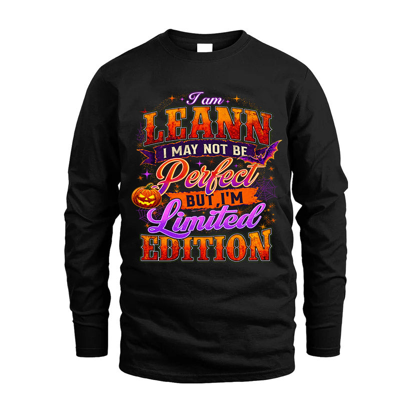 LEANN TT40 Personalized Shirt – I May Not Be Perfect, But I’m Limited Edition
