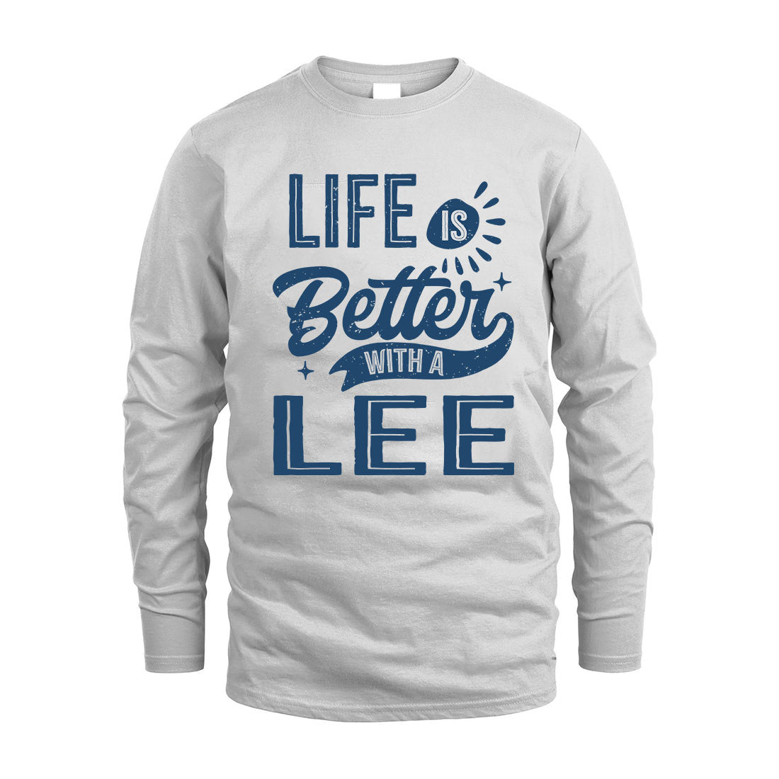 LEE HH88-K2–Personalized Name Quote T-Shirt Life Is Better With Unisex Gift