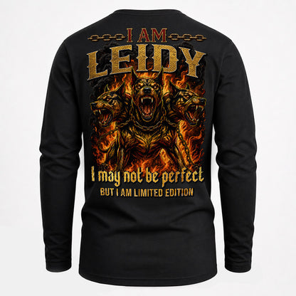 LEIDY MP88-F2-168–Personalized Bold Quote Apparel “I Am NAME I May Not Be Perfect But I Am Limited Edition