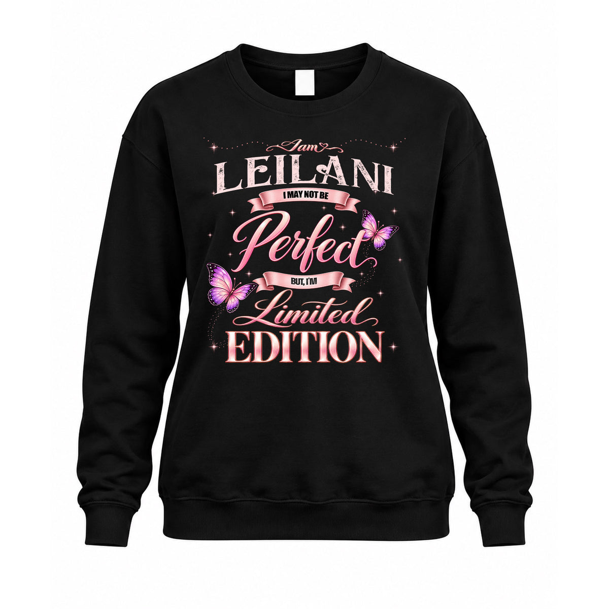 LEILANI KTT-TT45 Personalized Funny Quote Apparel