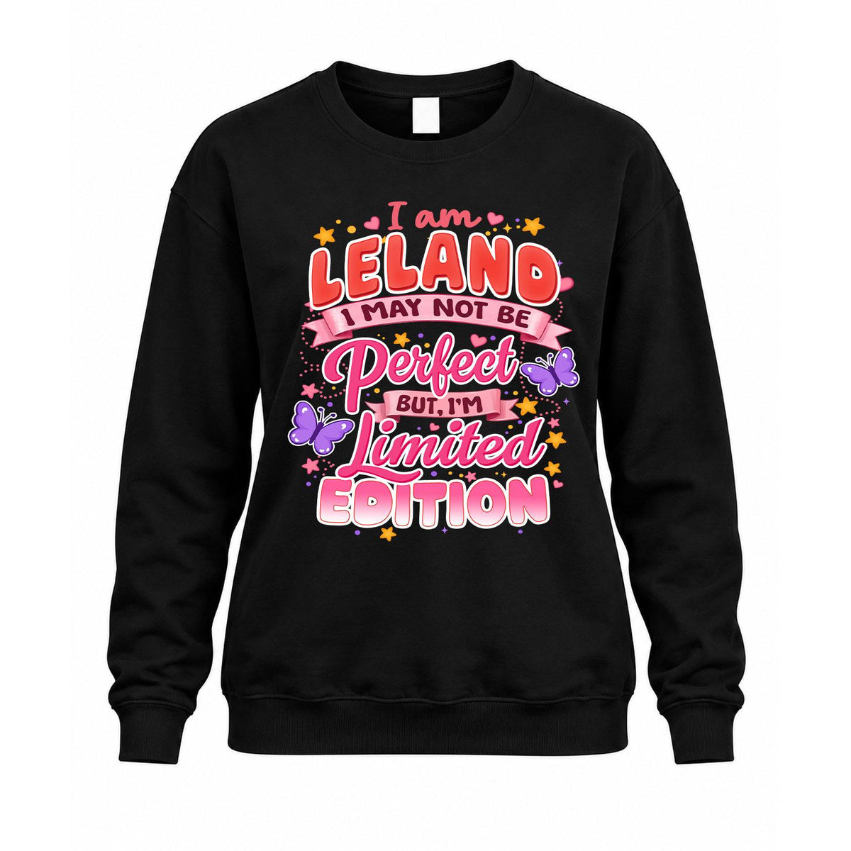 LELAND TT42 Personalized Shirt – I May Not Be Perfect, But I’m Limited Edition