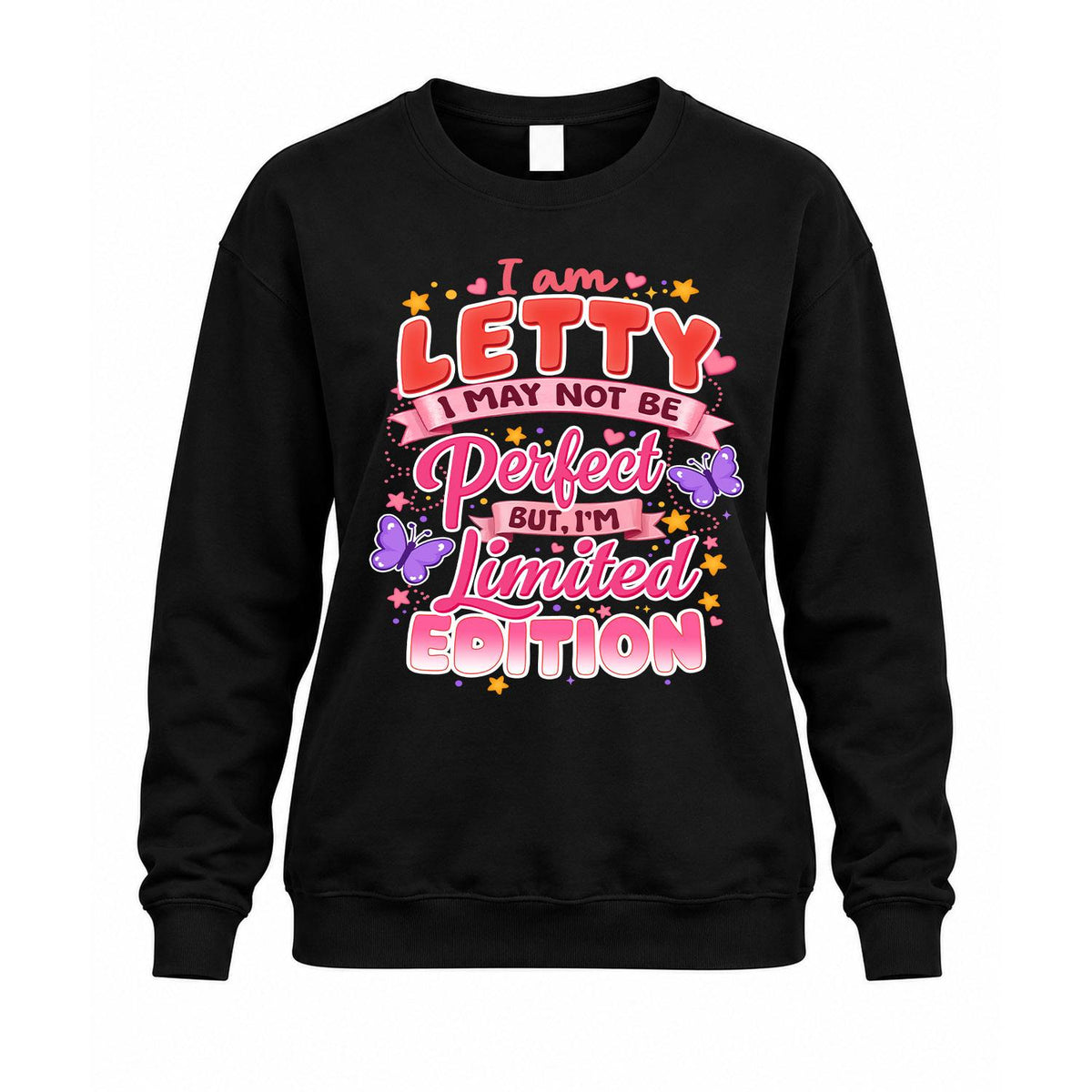 LETTY TT42 Personalized Shirt – I May Not Be Perfect, But I’m Limited Edition
