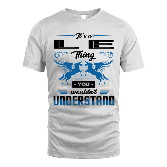 LE KTT-TT38 It’s a/an NAME Thing, You Wouldn’t Understand – Personalized Name T-Shirt