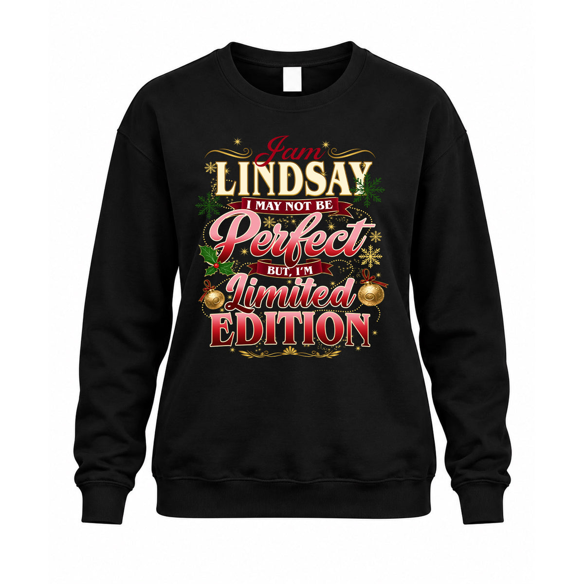 LINDSAY KTT-TT43 Personalized Funny Quote Apparel
