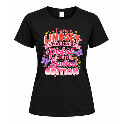 LINDSEY TT42 Personalized Shirt – I May Not Be Perfect, But I’m Limited Edition