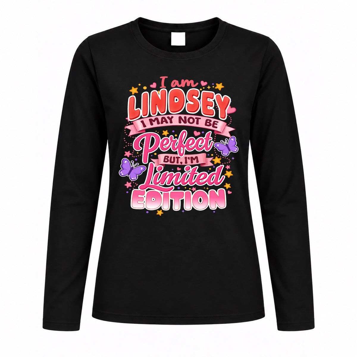 LINDSEY TT42 Personalized Shirt – I May Not Be Perfect, But I’m Limited Edition