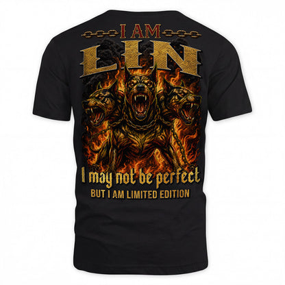 LIN MP88-F2-168–Personalized Bold Quote Apparel “I Am NAME I May Not Be Perfect But I Am Limited Edition