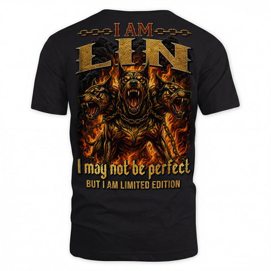 LIN MP88-F2-168–Personalized Bold Quote Apparel “I Am NAME I May Not Be Perfect But I Am Limited Edition