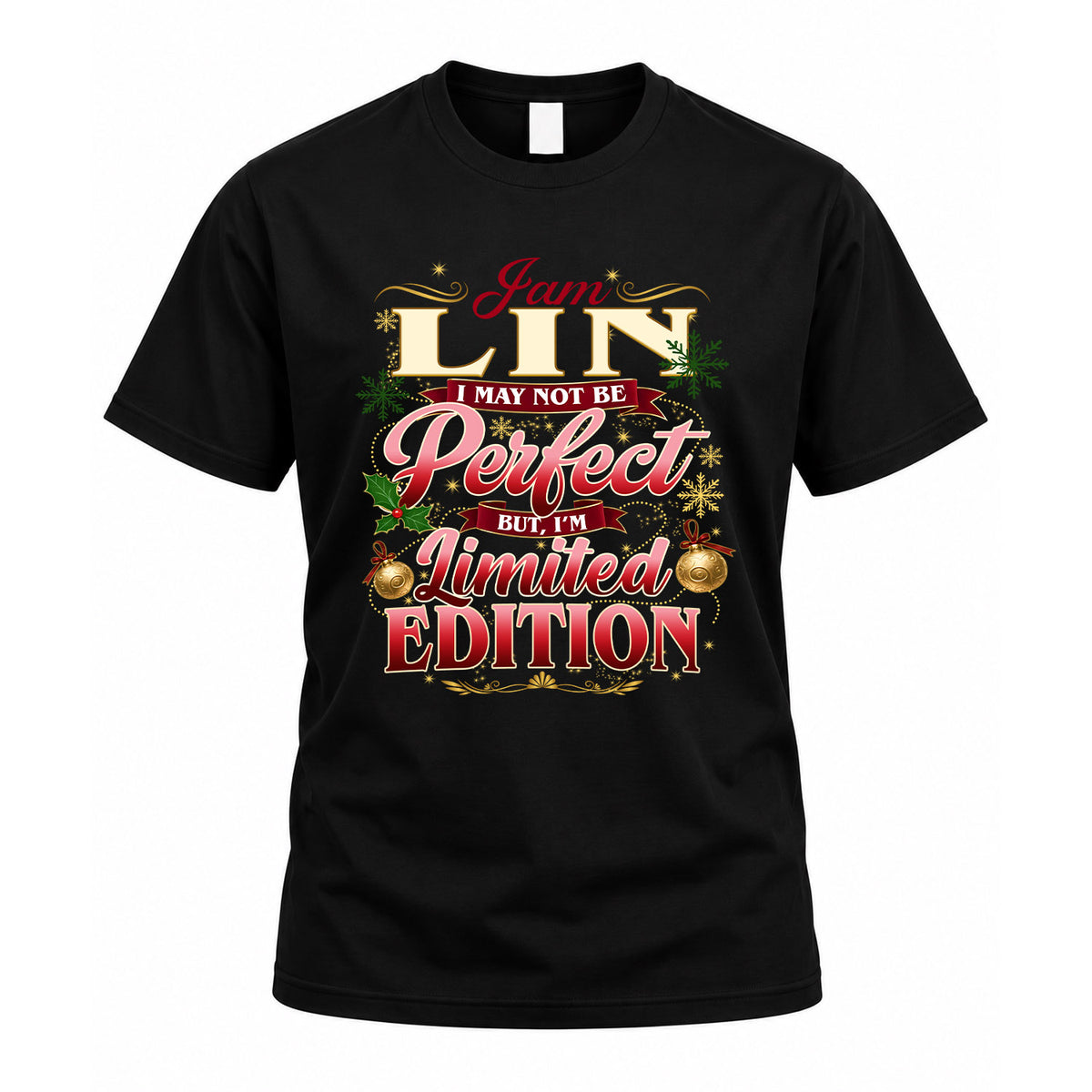 LIN KTT-TT43 Personalized Funny Quote Apparel