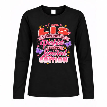 LIS TT42 Personalized Shirt – I May Not Be Perfect, But I’m Limited Edition