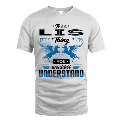 LIS KTT-TT38 It’s a/an NAME Thing, You Wouldn’t Understand – Personalized Name T-Shirt
