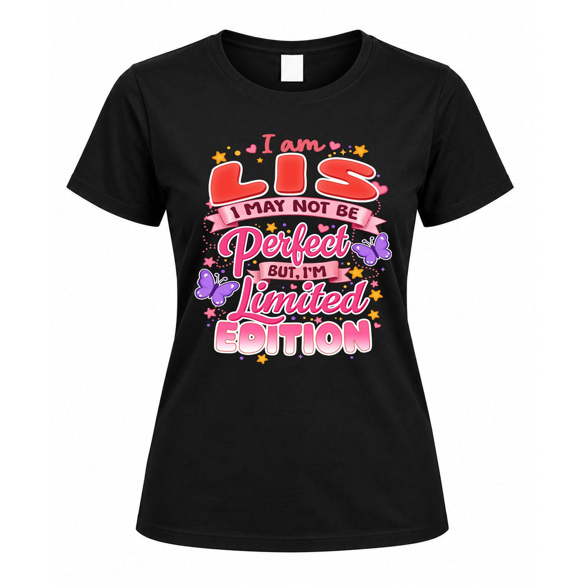 LIS TT42 Personalized Shirt – I May Not Be Perfect, But I’m Limited Edition