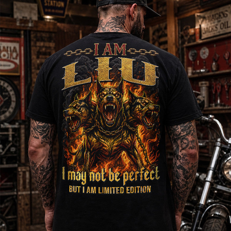LIU MP88-F2-168–Personalized Bold Quote Apparel “I Am NAME I May Not Be Perfect But I Am Limited Edition