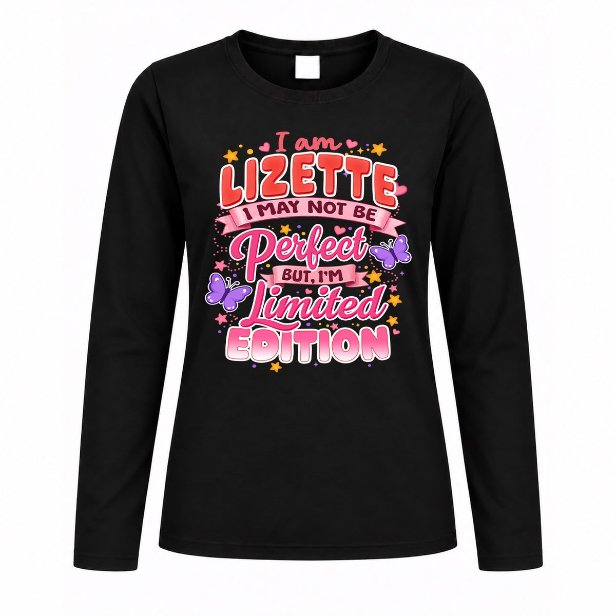 LIZETTE TT42 Personalized Shirt – I May Not Be Perfect, But I’m Limited Edition