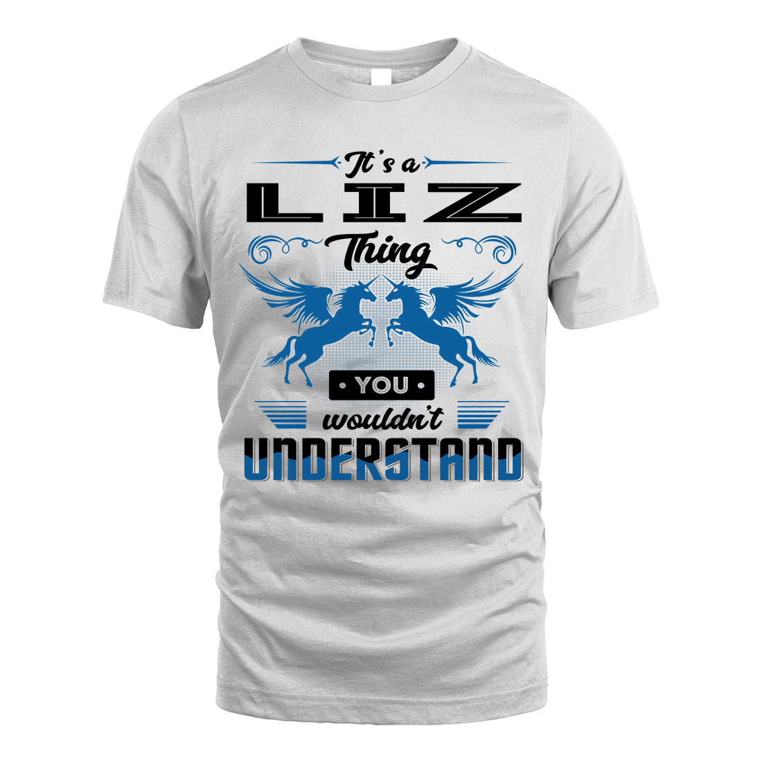 LIZ KTT-TT38 It’s a/an NAME Thing, You Wouldn’t Understand – Personalized Name T-Shirt