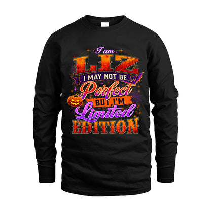 LIZ TT40 Personalized Shirt – I May Not Be Perfect, But I’m Limited Edition