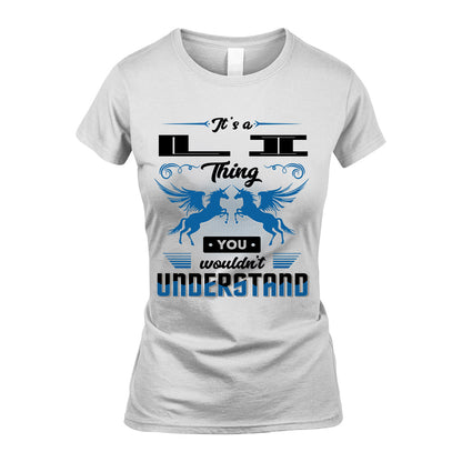 LI KTT-TT38 It’s a/an NAME Thing, You Wouldn’t Understand – Personalized Name T-Shirt