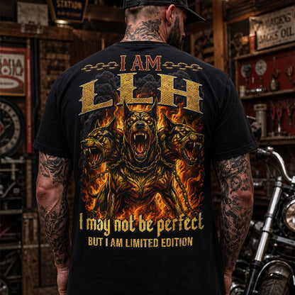 LLH MP88-F2-168–Personalized Bold Quote Apparel “I Am NAME I May Not Be Perfect But I Am Limited Edition
