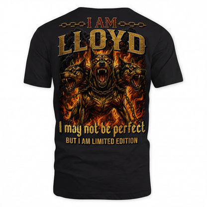LLOYD MP88-F2-168–Personalized Bold Quote Apparel “I Am NAME I May Not Be Perfect But I Am Limited Edition