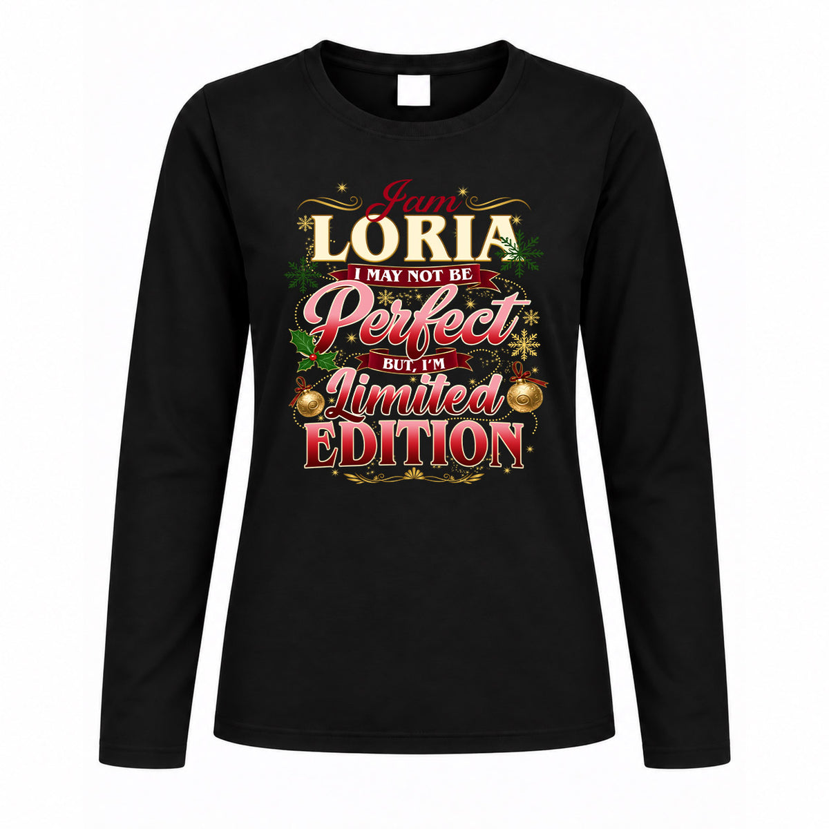 LORIA KTT-TT43 Personalized Funny Quote Apparel