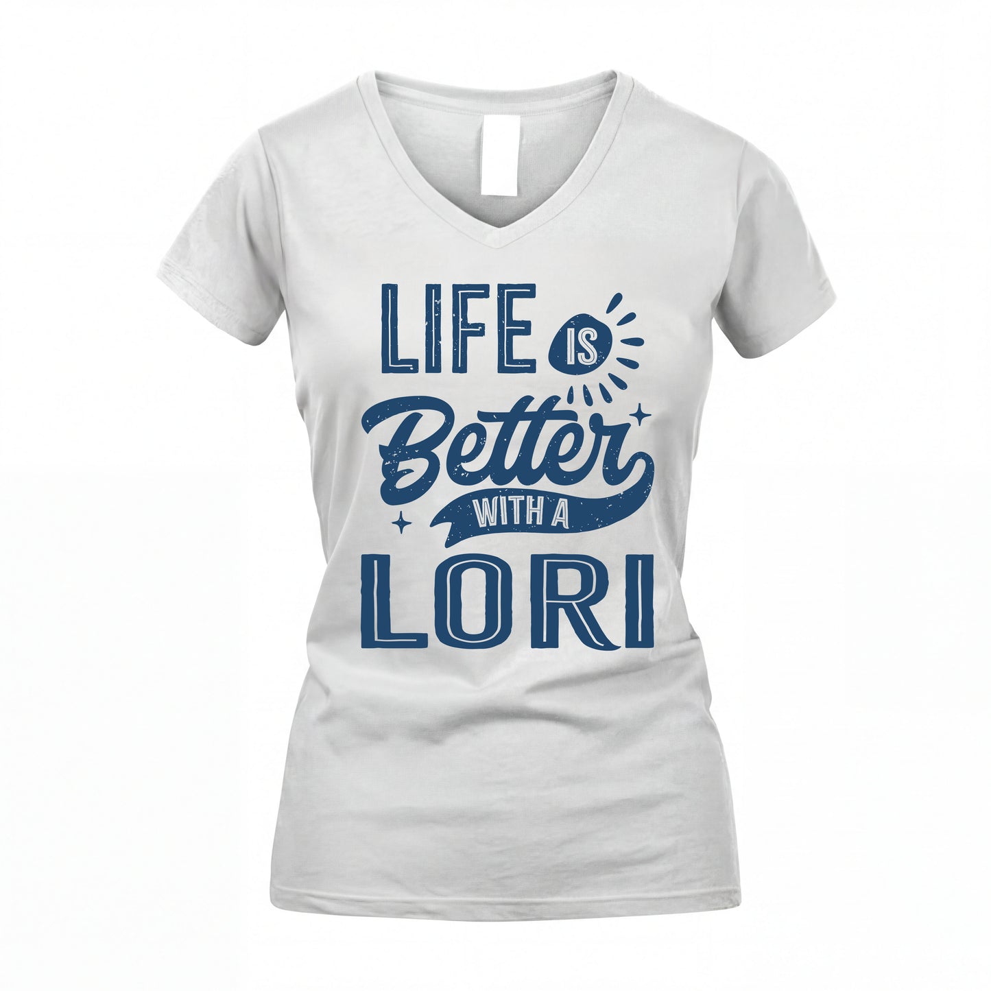 LORI HH88-K2–Personalized Name Quote T-Shirt Life Is Better With Unisex Gift