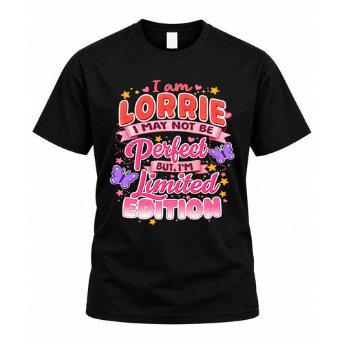 LORRIE TT42 Personalized Shirt – I May Not Be Perfect, But I’m Limited Edition