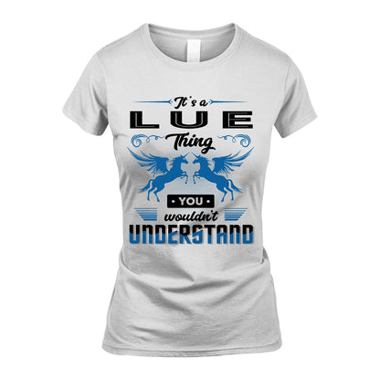 LUE KTT-TT38 It’s a/an NAME Thing, You Wouldn’t Understand – Personalized Name T-Shirt