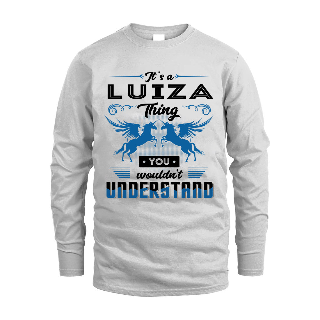 LUIZA KTT-TT38 It’s a/an NAME Thing, You Wouldn’t Understand – Personalized Name T-Shirt