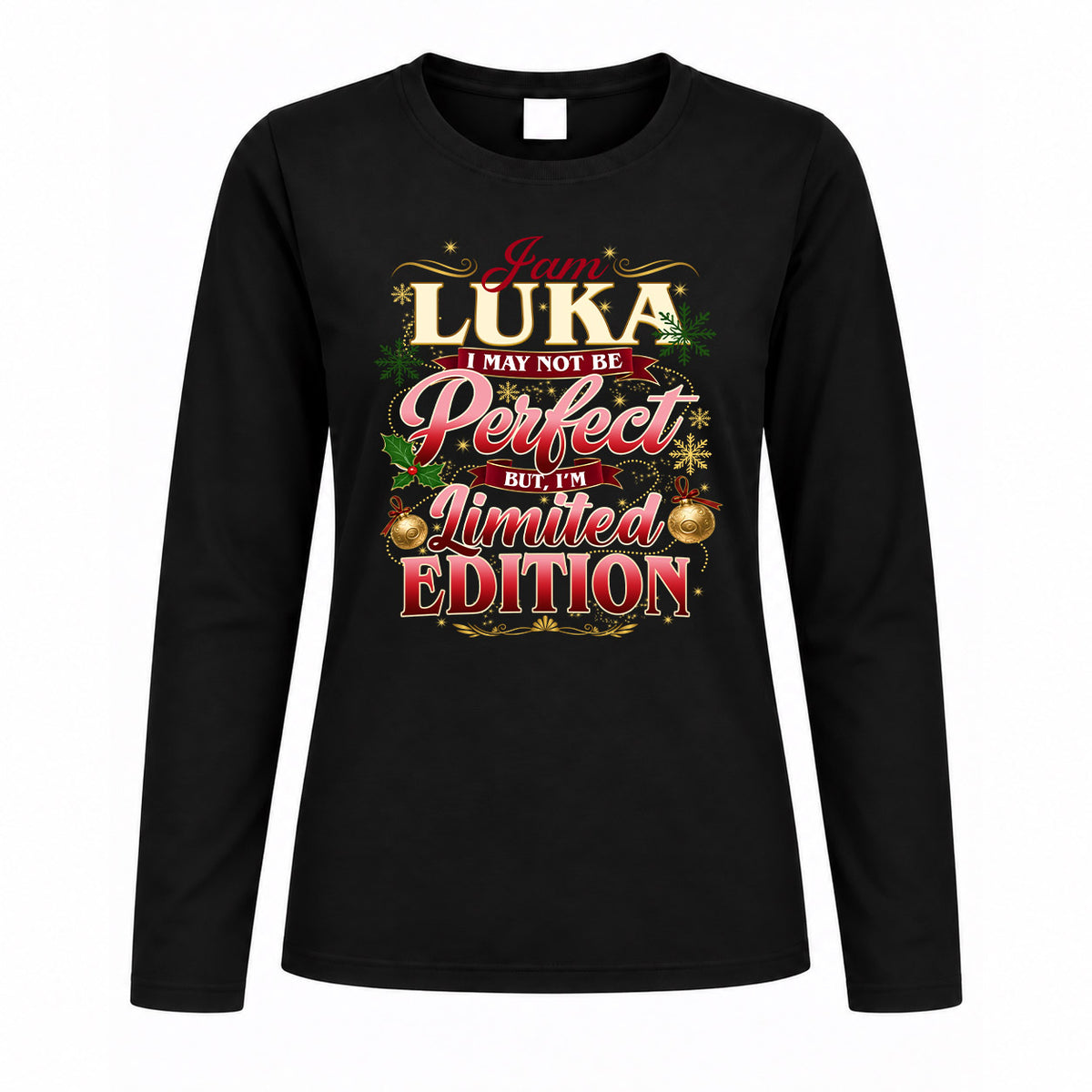 LUKA KTT-TT43 Personalized Funny Quote Apparel