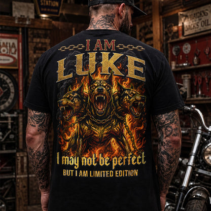 LUKE MP88-F2-168–Personalized Bold Quote Apparel “I Am NAME I May Not Be Perfect But I Am Limited Edition