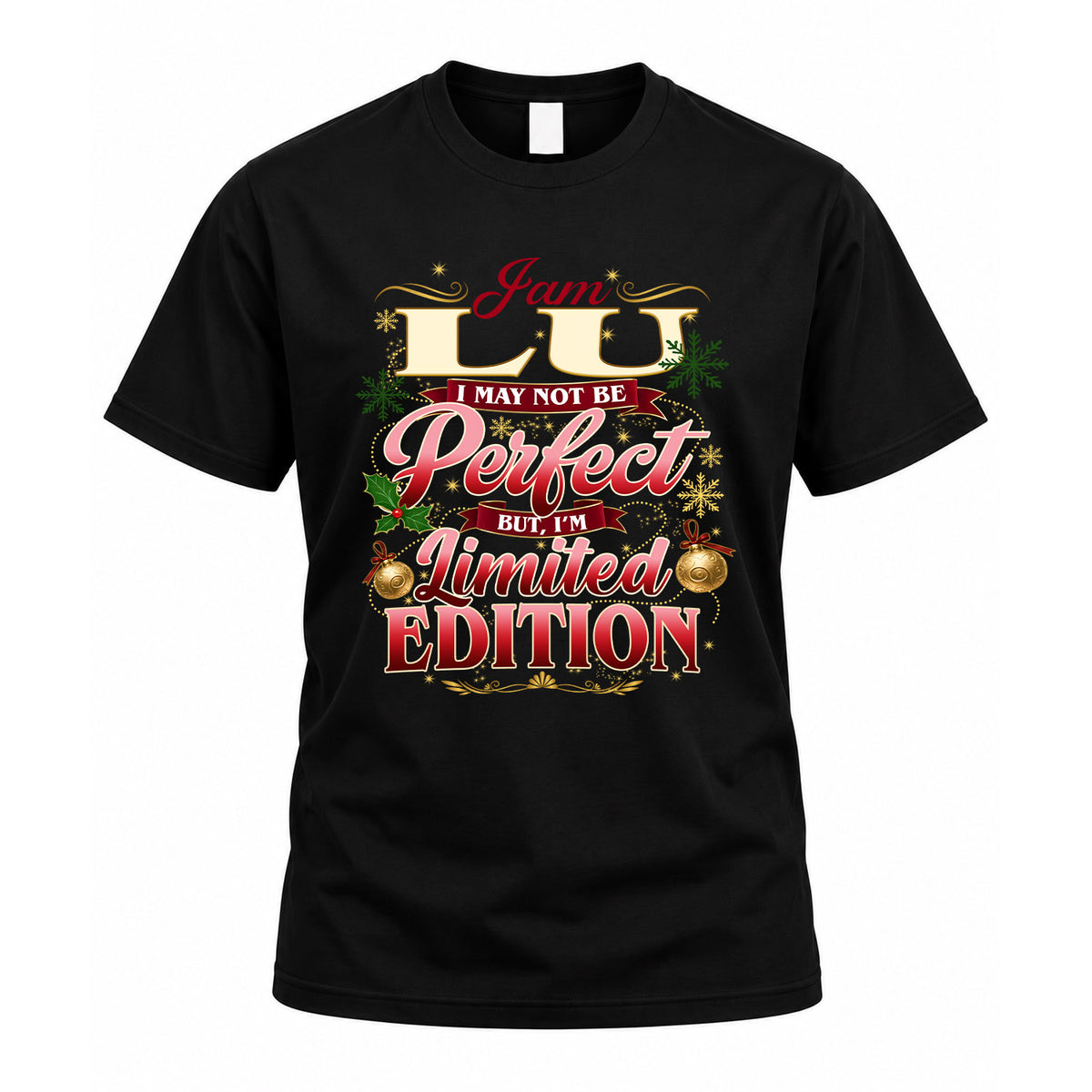 LU KTT-TT43 Personalized Funny Quote Apparel