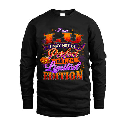 LU TT40 Personalized Shirt – I May Not Be Perfect, But I’m Limited Edition