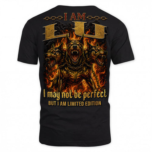 LU MP88-F2-168–Personalized Bold Quote Apparel “I Am NAME I May Not Be Perfect But I Am Limited Edition
