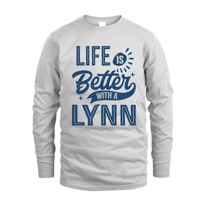 LYNN HH88-K2–Personalized Name Quote T-Shirt Life Is Better With Unisex Gift