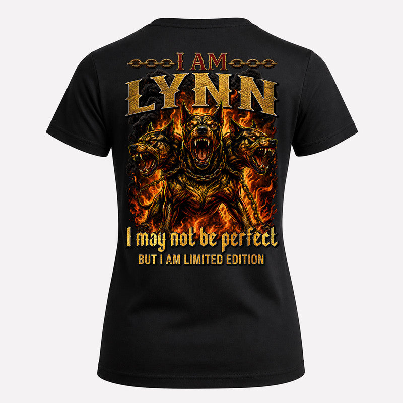 LYNN MP88-F2-168–Personalized Bold Quote Apparel “I Am NAME I May Not Be Perfect But I Am Limited Edition