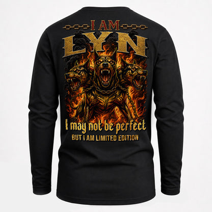 LYN MP88-F2-168–Personalized Bold Quote Apparel “I Am NAME I May Not Be Perfect But I Am Limited Edition