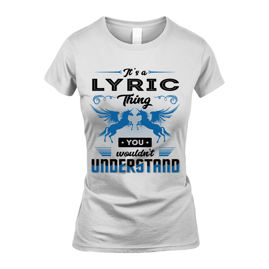 LYRIC KTT-TT38 It’s a/an NAME Thing, You Wouldn’t Understand – Personalized Name T-Shirt