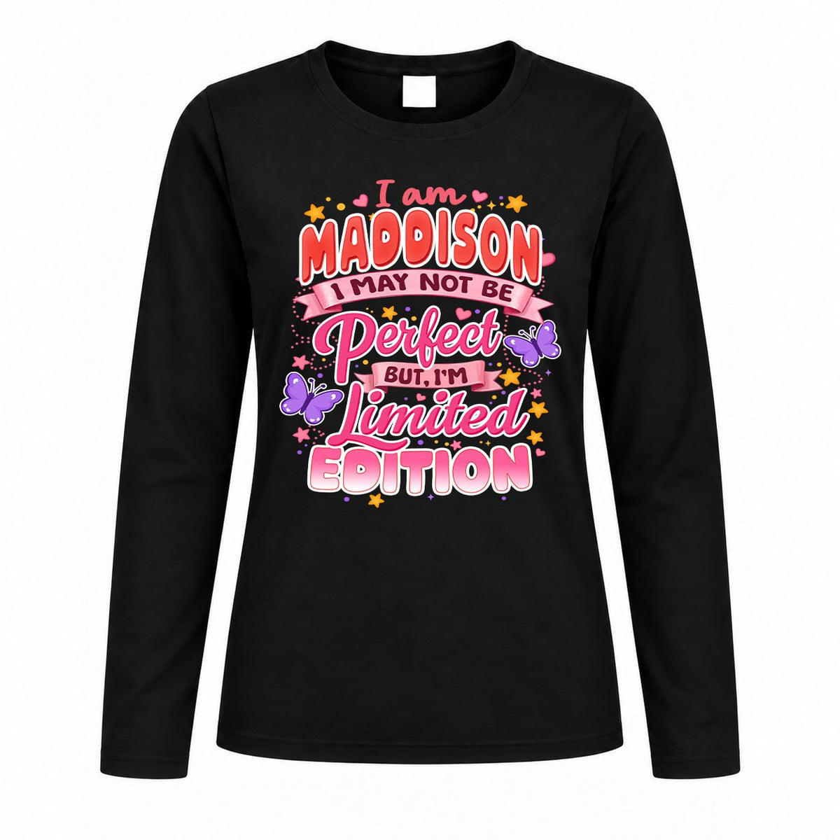 MADDISON TT42 Personalized Shirt – I May Not Be Perfect, But I’m Limited Edition