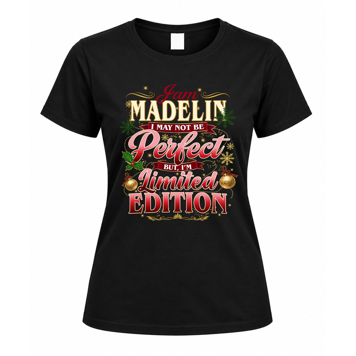 MADELIN KTT-TT43 Personalized Funny Quote Apparel