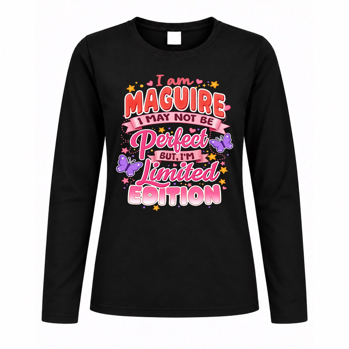 MAGUIRE TT42 Personalized Shirt – I May Not Be Perfect, But I’m Limited Edition