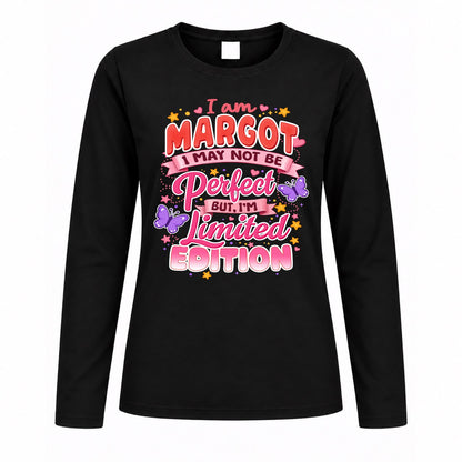 MARGOT TT42 Personalized Shirt – I May Not Be Perfect, But I’m Limited Edition