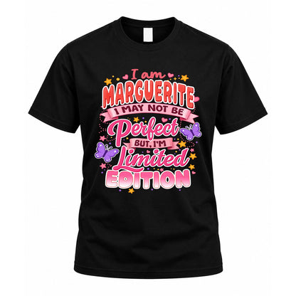 MARGUERITE TT42 Personalized Shirt – I May Not Be Perfect, But I’m Limited Edition